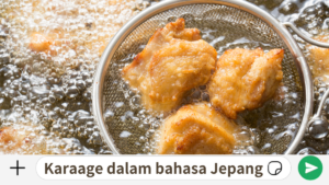 Karaage dalam bahasa Jepang