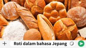 Roti dalam bahasa Jepang